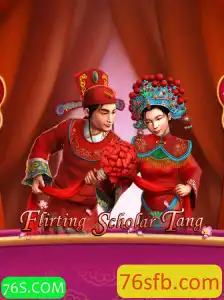 Flirting Scholar Tang: Mergulhe na Aventura do Jogo com 76S.COM